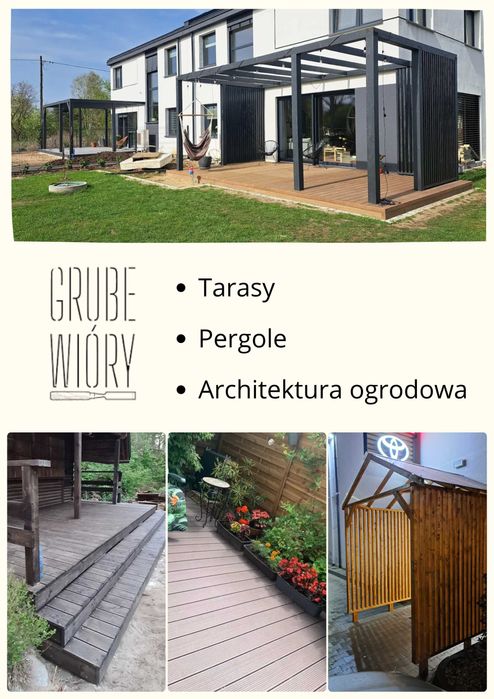 Tarasy Pergole Architektura ogrodowa - zrobimy to dla Ciebie