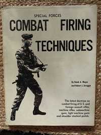 Moyer - Special Forces Combat Firing Techniques US Army