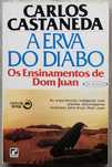 Carlos Castaneda- A Erva do Diabo (Os Ensinamentos de Dom Juan)
