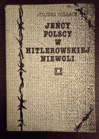 Jeńcy polscy w hitlerowskiej niewoli - Juliusz Pollack