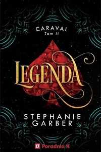 Caraval T.2 Legenda, Stephanie Garber