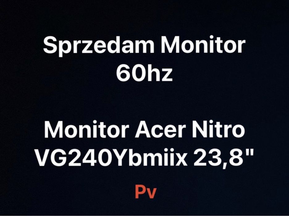 Monitor Acer 60hz prawie jak nowy zdjecia pv