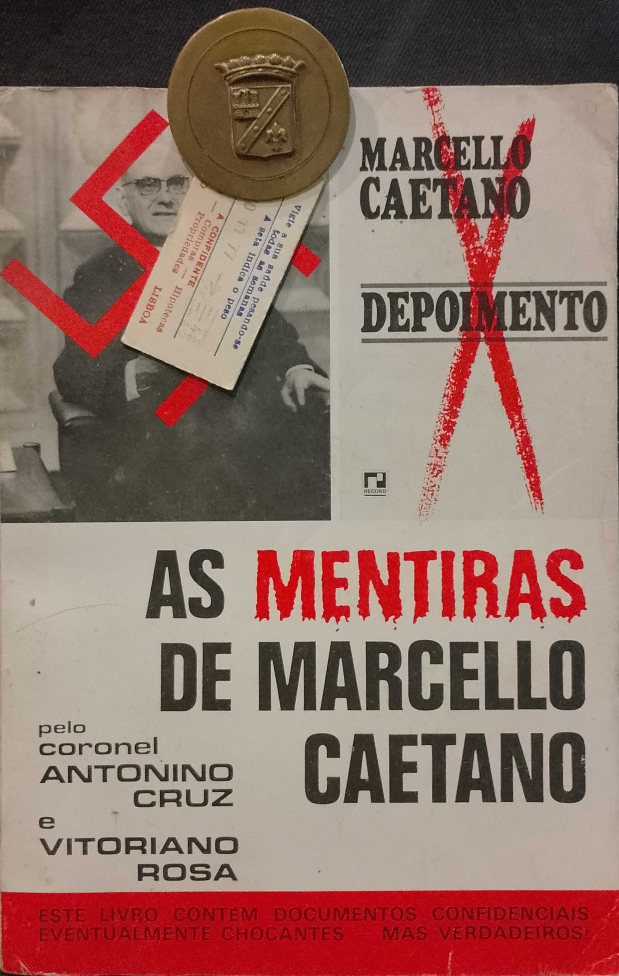 As Mentiras de Marcello Caetano (Resposta a um falso "Depoimento")