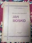 Błogosławiony Jan Bosko - Ks. Jan Romanowicz T. S.