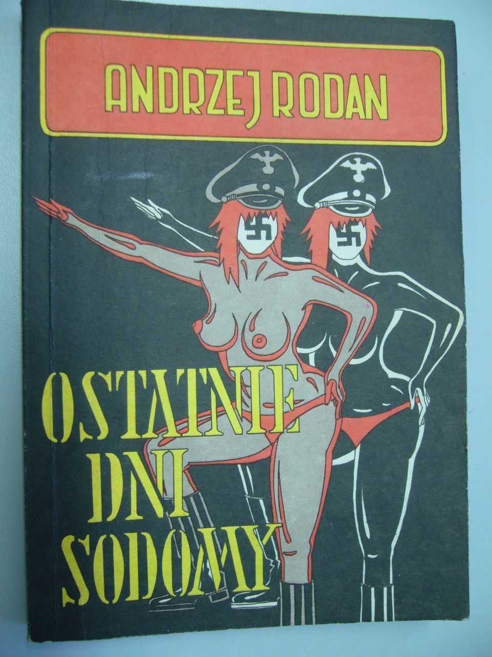 Ostatnie dni sodomy - Andrzej Rodan