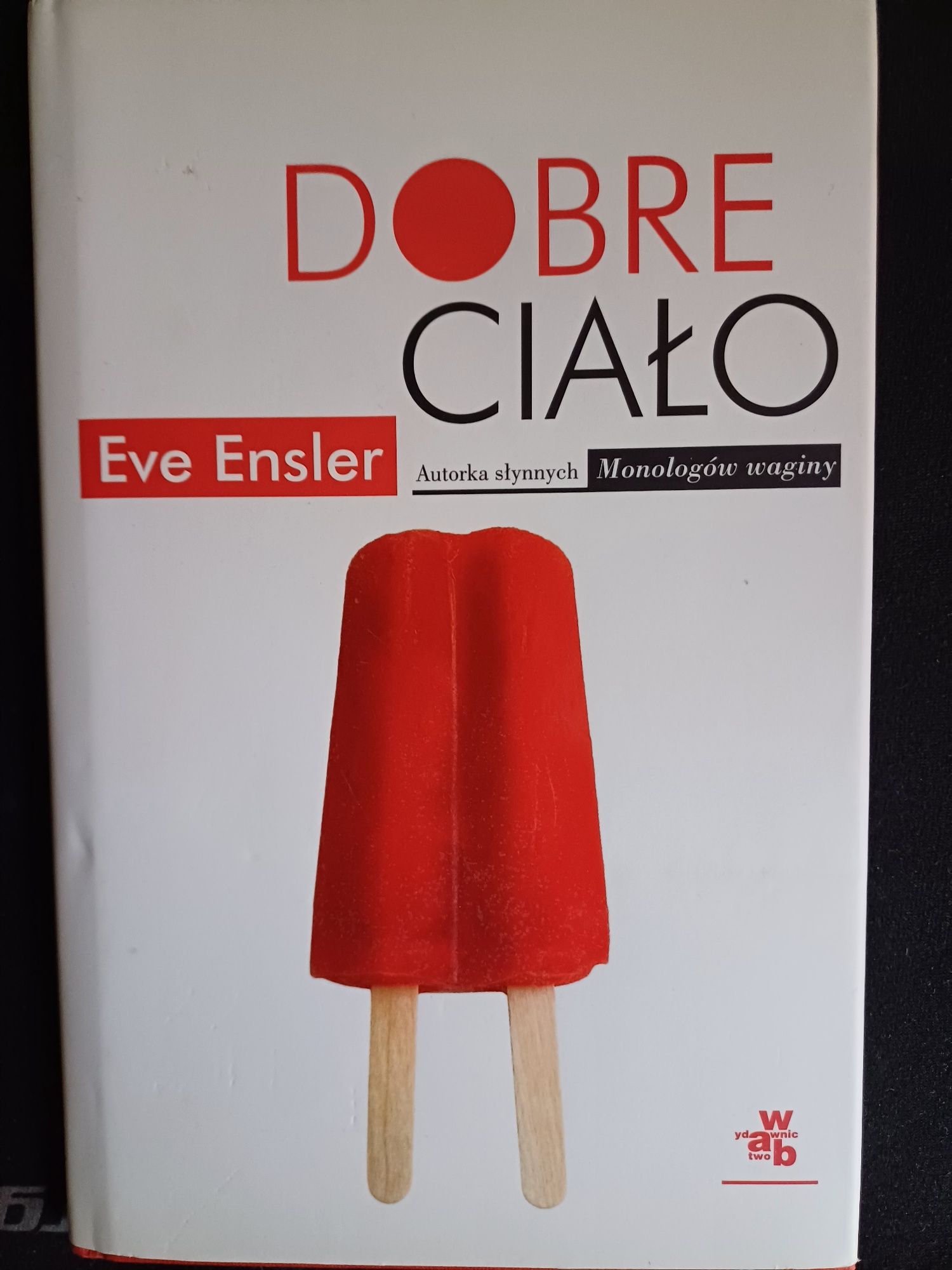 Dobre ciało  - Eve Ensler