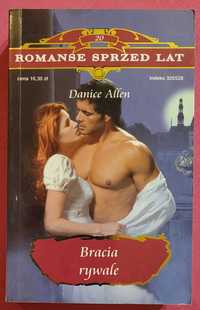 Romans historyczny "BRACIA RYWALE" autorki Danice Allen RSL nr 20