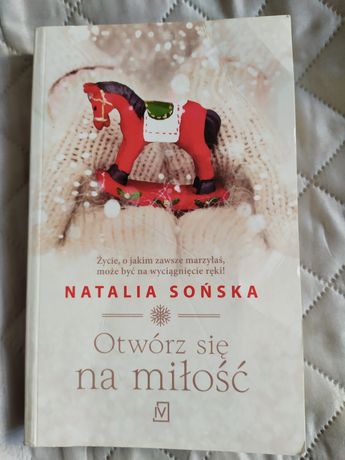 Otwórz się na miłość Natalia Sońska