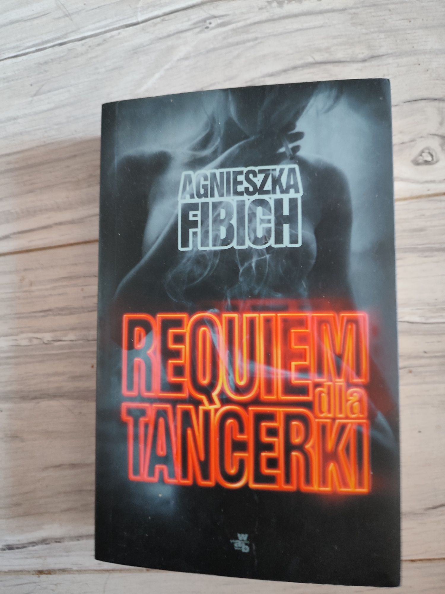 Fibich Agnieszka Requiem dla tancerki
