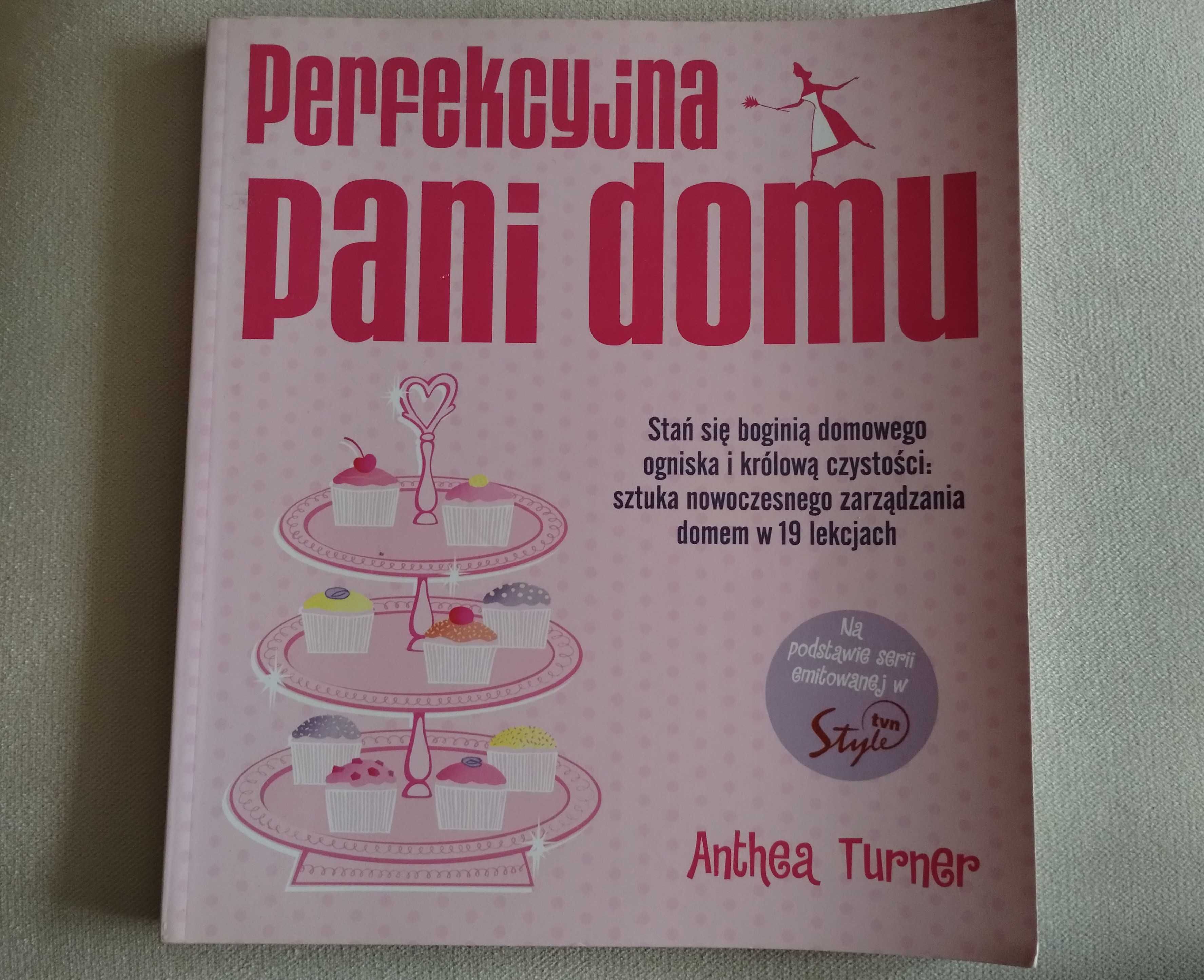 Książka "Perfekcyjna pani domu" Anthea Turner TVN Style