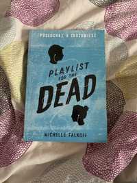 Playlist for the dead - M.Falkoff