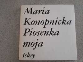 Piosenka moja - Maria Konopnicka - książka i płyta analogowa