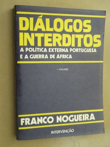 Diálogos Interditos de Franco Nogueira