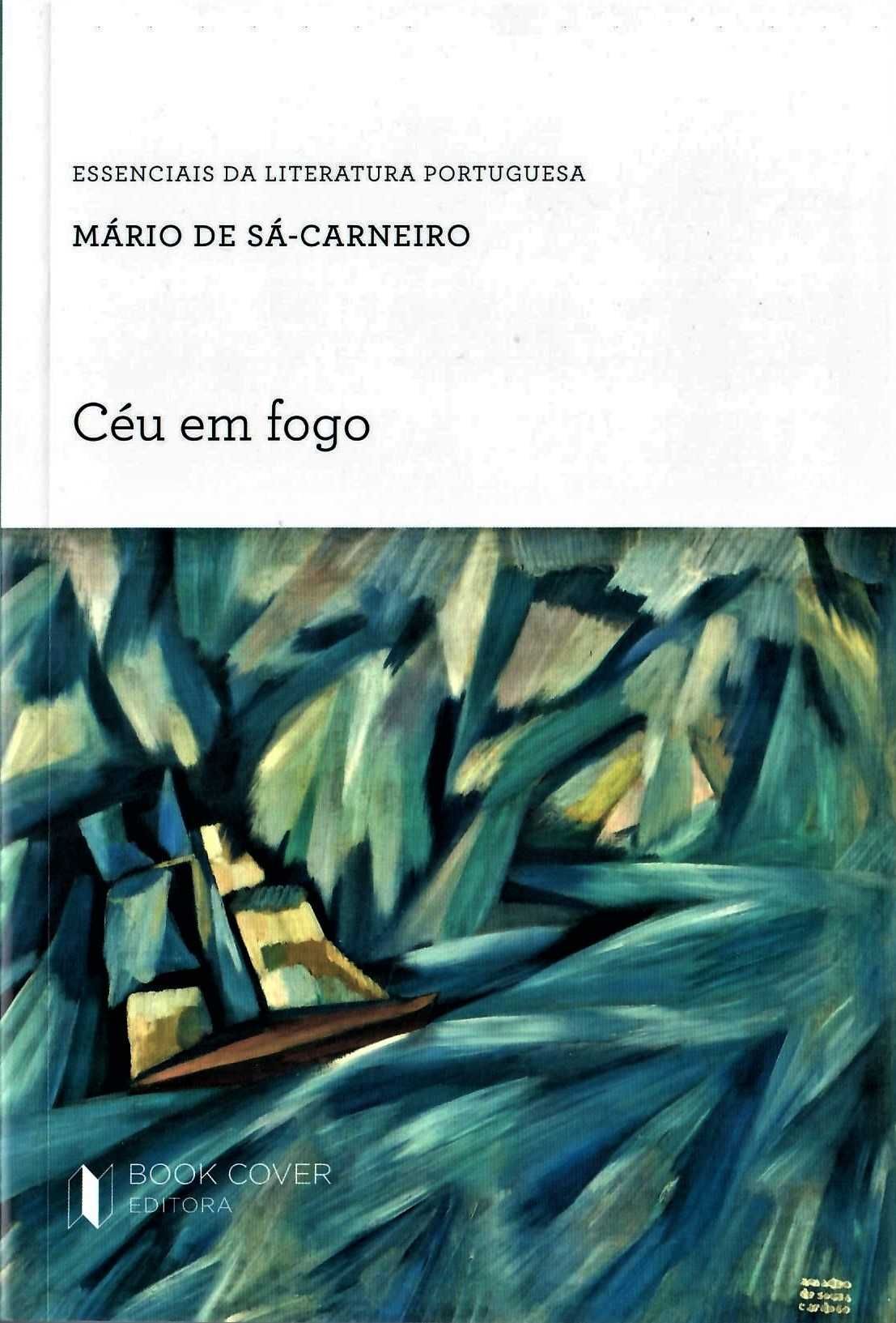 Mário de Sá-Carneiro «Céu em Fogo» + 3 títulos