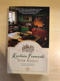 Kuchnia Franceski Peter Pezzelli