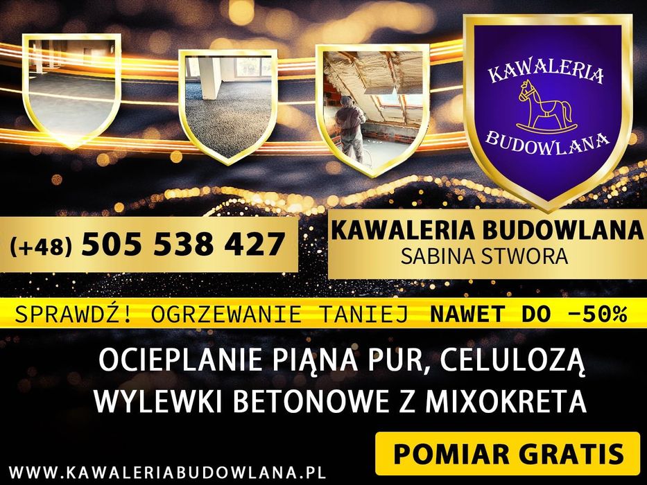 Ocieplenie , docieplenie celolozą , pianą pur, granulatem SUPER CENY