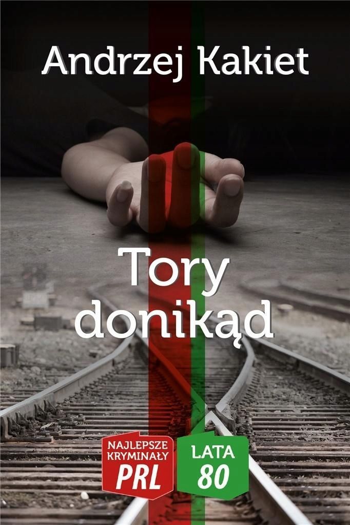 Tory Donikąd, Andrzej Kakiet