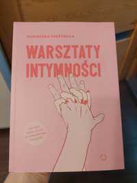 Nowa książka Warsztaty Intymności Odnajdź swoją drogę do seksualnego..