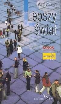 Lepszy Świat Marta Zaraska