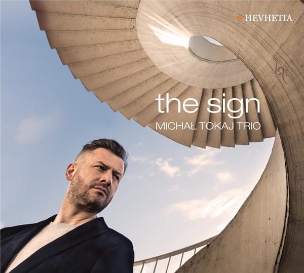 Michał Tokaj Trio - The Sign CD