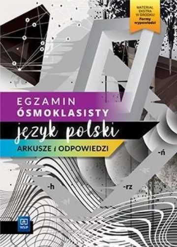 Egzamin ósmoklasisty. J.polski Arkusze 2021 WSiP - Praca zbiorowa