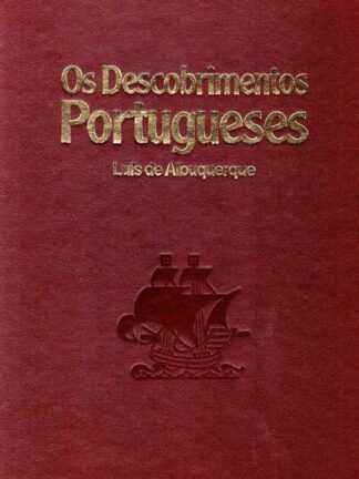 História de Portugal • Os Descobrimentos Portugueses • Hermano Saraiva