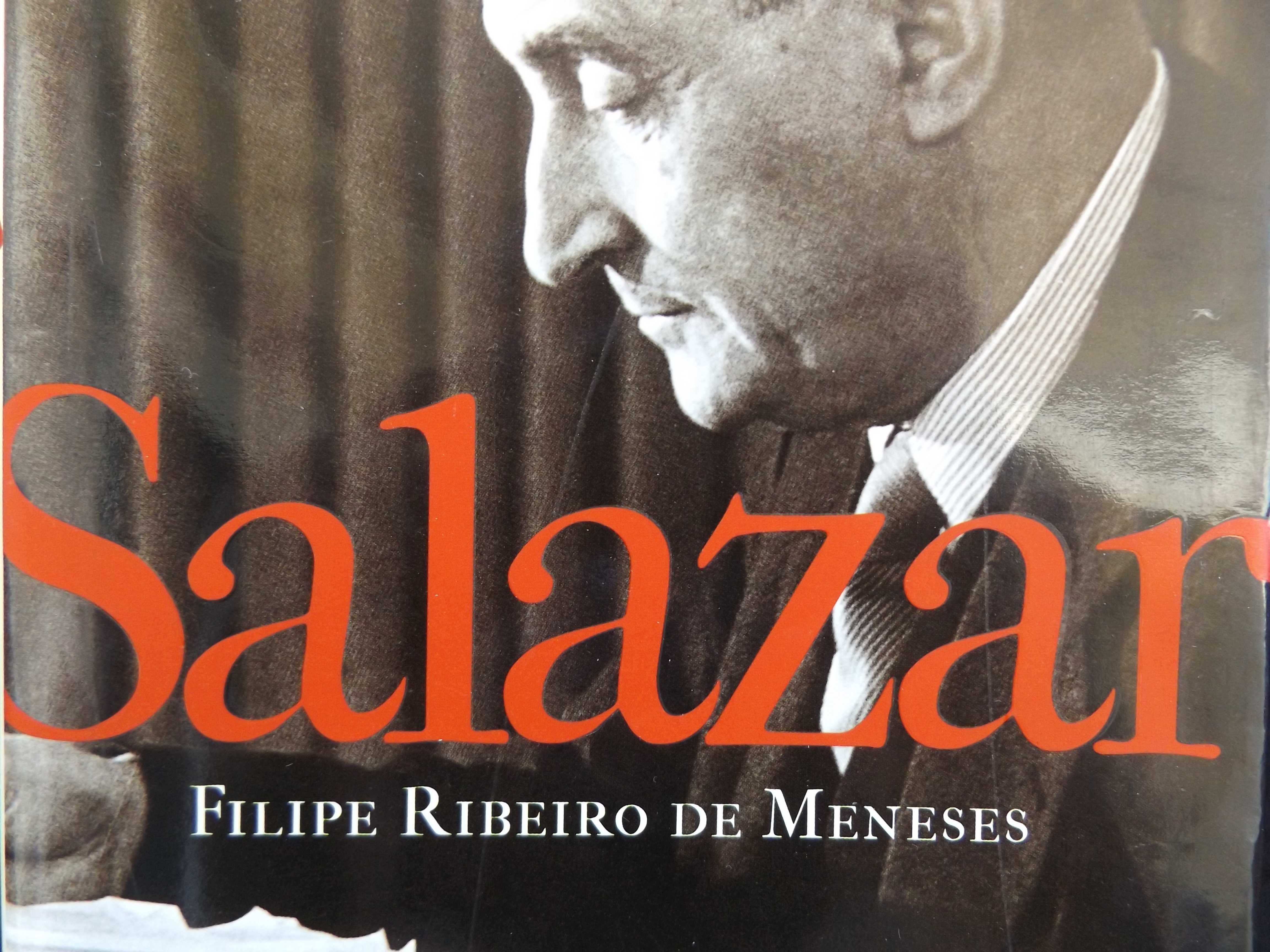 SALAZAR – Uma Biografia Política – Filipe Ribeiro de Meneses