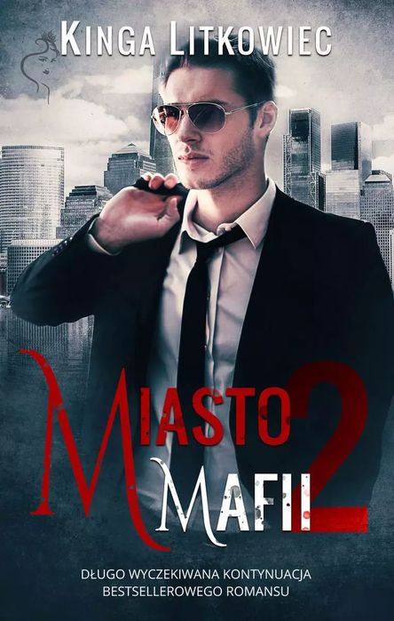 Miasto Mafii 2 Kinga Litkowiec Nowa
