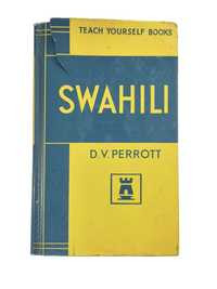 Teach Yourself Swahili - D. V. Perrott