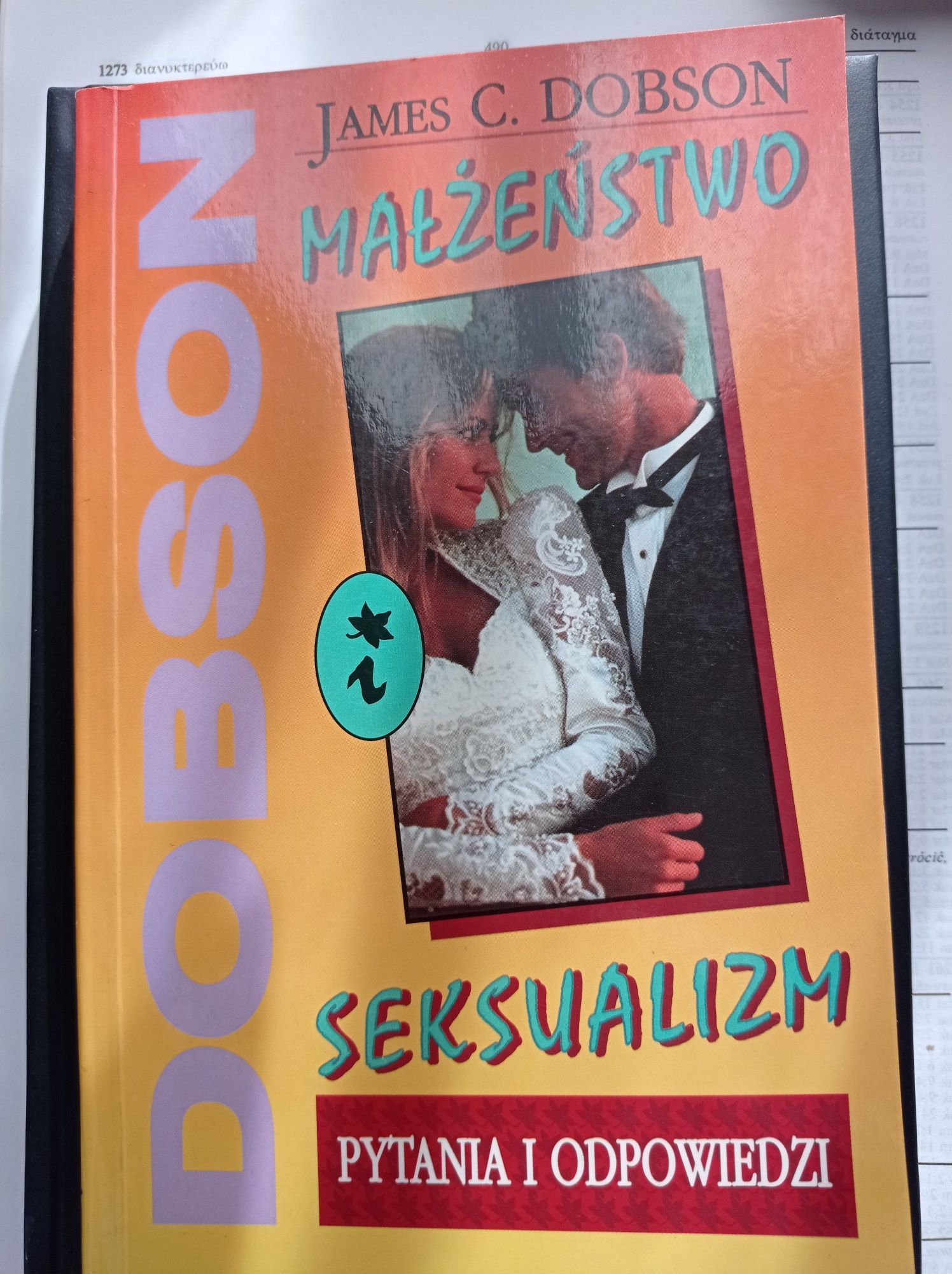 Małżeństwo i seksualizm James C. Dobson