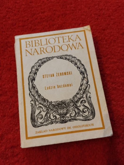 Ludzie bezdomni Żeromski z opracowaniem