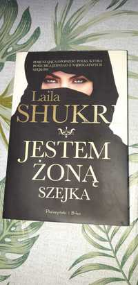 Laila Shukri - Jestem żoną szejka