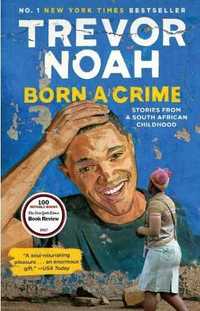 Born a crime Trevor Noah nowa