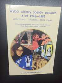Wybór wierszy poetów polskich z lat 1945 - 1999