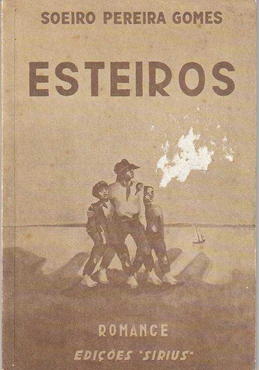 Esteiros (Fac-simile)-Soeiro Pereira Gomes