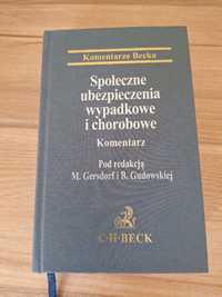 Społeczne ubezpieczenia wypadkowe i chorobowe M.Gersdorf B.Gudowska