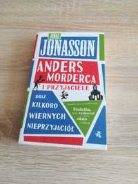 Anders Morderca i przyjaciele oraz kilkoro wiernych nieprzyjaciół