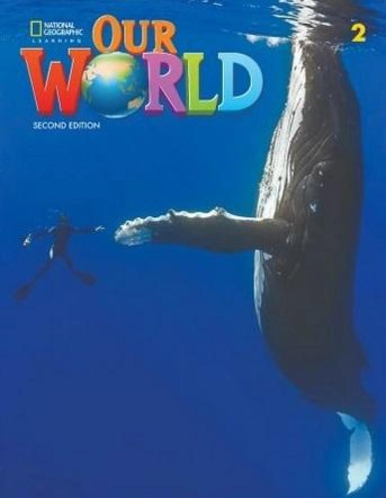 Our World 2nd edition Level 2 SB NE National Geographic Learning