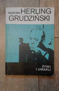 Żywi i umarli, Gustaw Herling-Grudziński / wydanie I