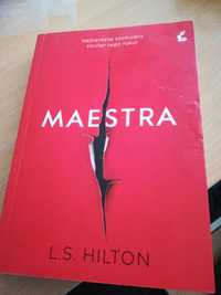 Hilton L. S. "Maestra". (Mocny thriller).