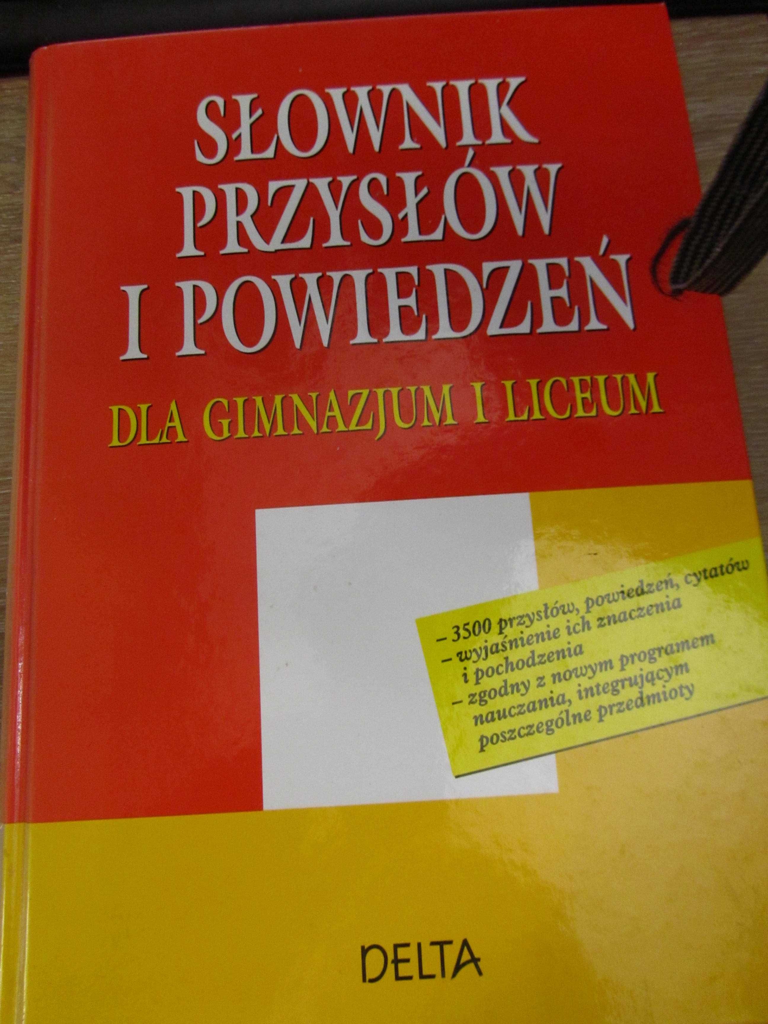 Słownik przysłów i powiedzeń dla Gim. i LO Alicja Dmowska