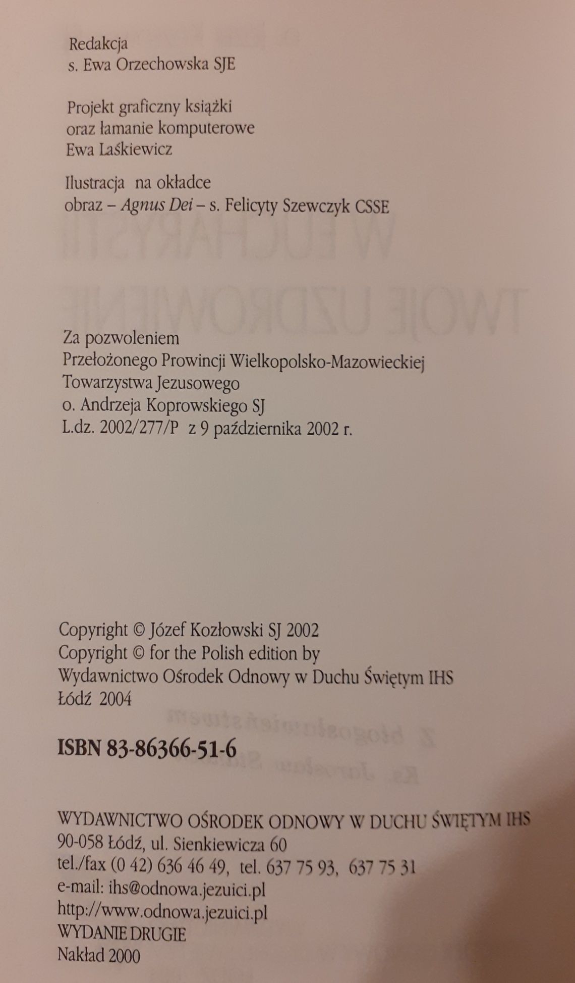 W Eucharystii twoje uzdrowienie - o.Józef Kozłowski