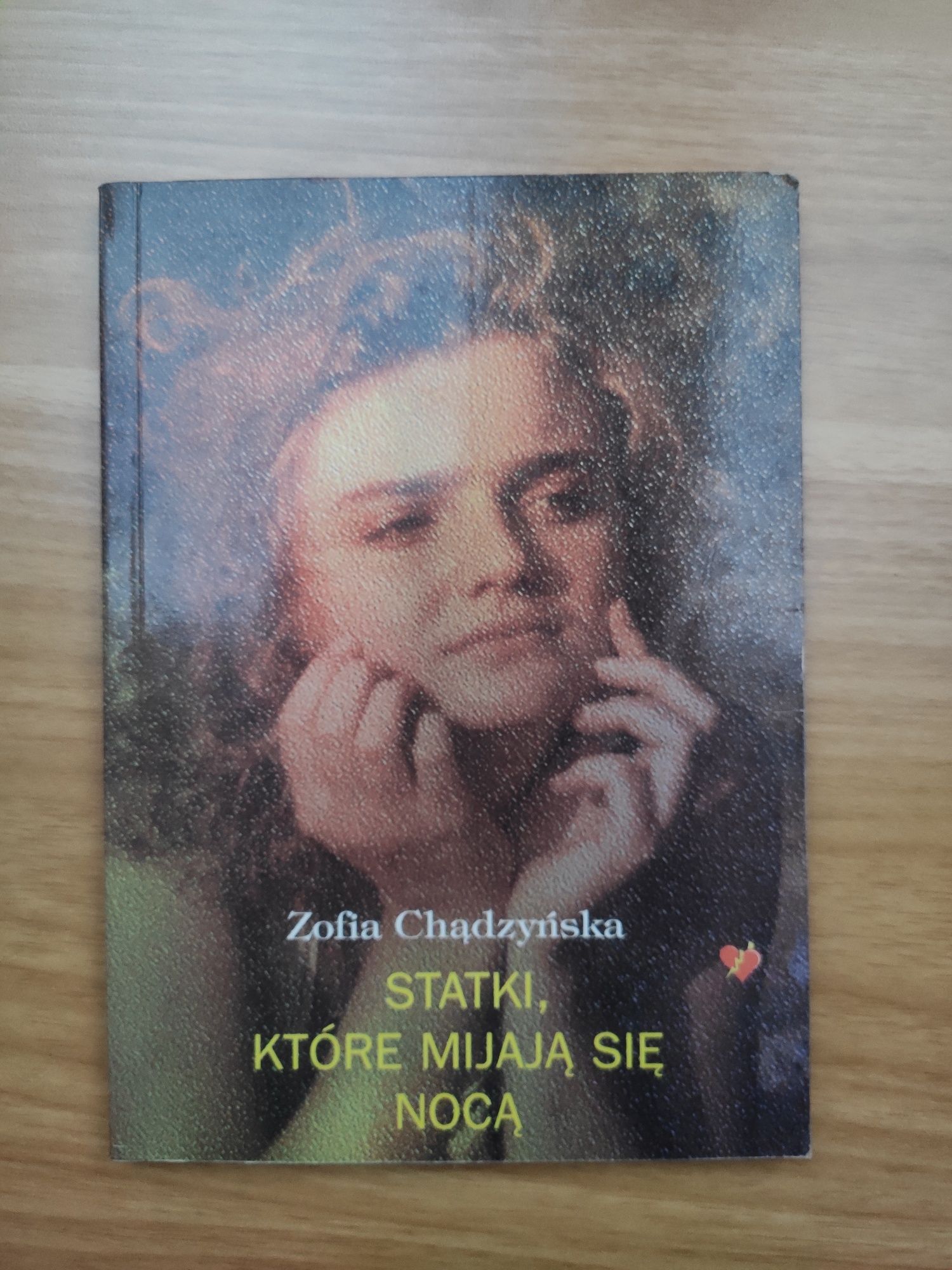 Statki, które mijają się nocą - Zofia Chądzyńska