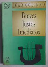 Livro - João Godinho - Breves Justos Imediatos