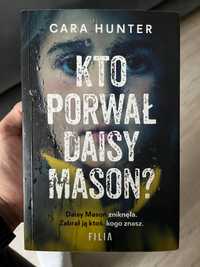 Kto porwał Daisy Mason Cara Hunter