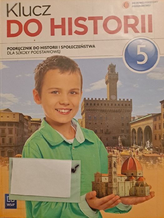 Klucz do historii 5. Podręcznik. Szkoła podstawowa
