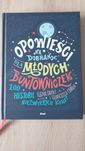 Opowieści na dobranoc dla młodych buntowniczek 100 historii