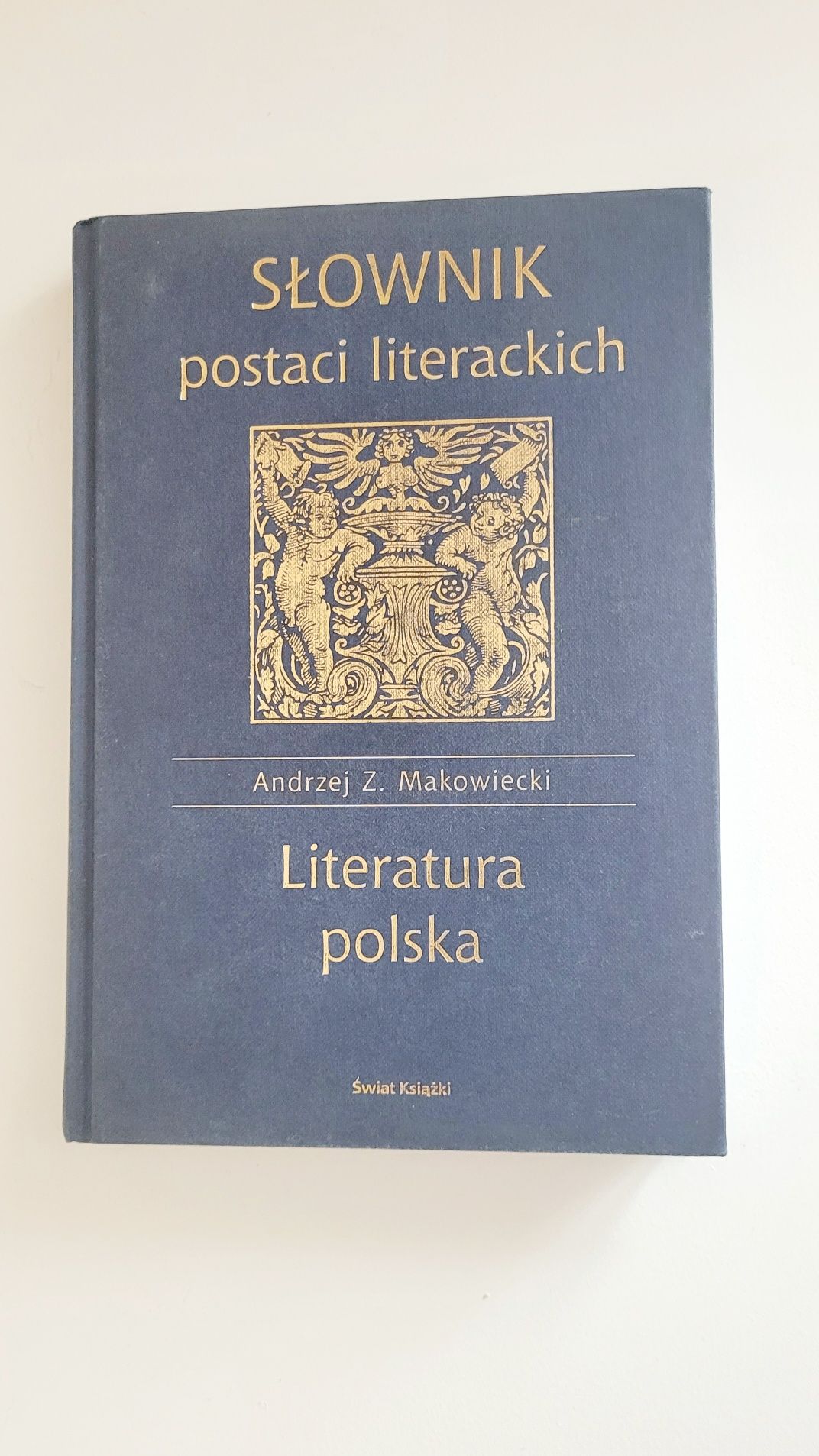 Słownik postaci literackich Andrzej Makowiecki