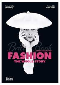 Фэшн, мода, Книга Fashion the whole story, суперцена!