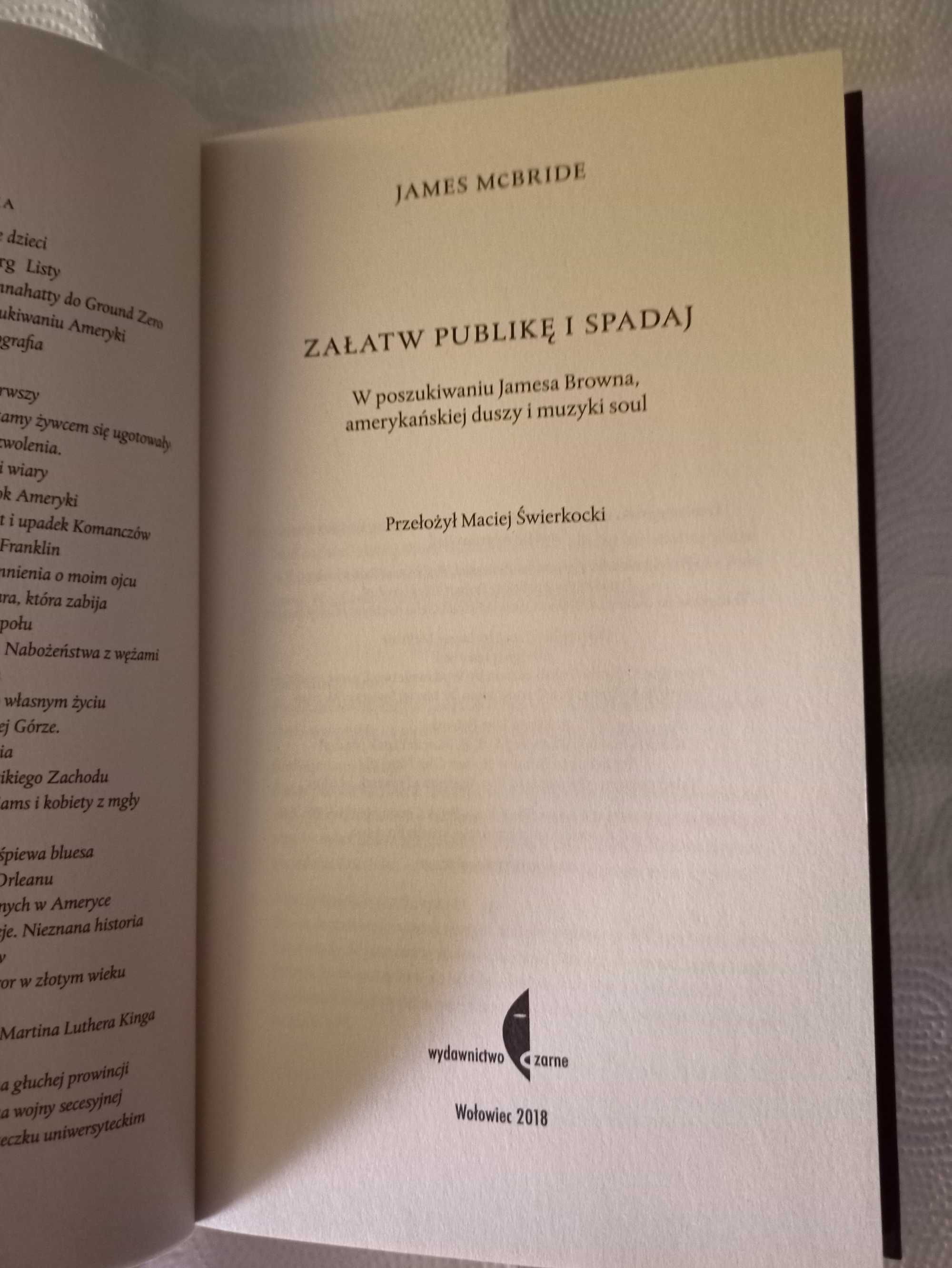 James Mcbride. Załatw publikę i spadaj.